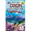 Dron Savaşçıları - Büyük Kapışma