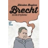 Dünden Bugüne Brecht