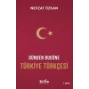 Dünden Bugüne Türkiye Türkçesi