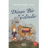 Dünya Bir Gelindir