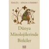Dünya Mitolojilerinde Bitkiler