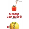 Dünyada Gıda Terörü