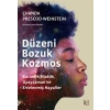 Düzeni Bozuk Kozmos