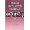 Edebiyat Dünyamızdan Hoş Sedalar 3