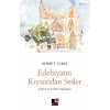 Edebiyatın Kıyısından Sesler Kıbrıs’ta Yazma Uğraşları