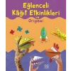 Eğlenceli Kağıt Etkinlikleri ve Origami