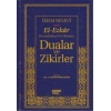 El-Ezkar Rasulullah(sav)’ın Dilinden Dualar ve Zikirler (Şamua)