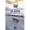 El İyisi - Denemeler
