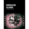 Emekçileri İzlemek