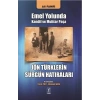 Emel Yolunda Kandil ve Muhtar Paşa Jön Türklerin Sürgün Hatıraları