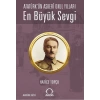 En Büyük Sevgi - Atatürk’ün Askerî Okul Yılları