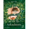 En En İyi Arkadaşım