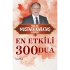 En Etkili 300 Dua