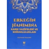 Erkeğin Hanımına Karşı Vazifeleri ve Sorumlulukları
