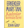 Erkekler Marstan Kadınlar Venüsten