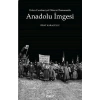 Erken Cumhuriyet Dönemi Romanında Anadolu İmgesi