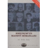 Erzurumun Manevi Mimarları
