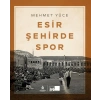 Esir Şehirde Spor