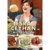 Esra Ceyhanın Mutfağından