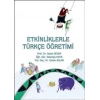 Etkinliklerle Türkçe Öğretimi