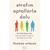 Etrafım Aptallarla Dolu