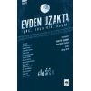 Evden Uzakta - Göç, Mücadele, Hayat