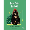 Eve Dön Artık