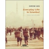 Everyday Life In Istanbul