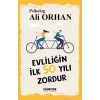 Evliliğin İlk 50 Yılı Zordur