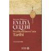 Evliyâ Çelebi Seyâhatnâmesi’nin Tarihi - Rüyadan Matbaaya