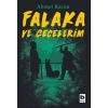 Falaka ve Gecelerim