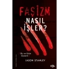 Faşizm Nasıl İşler? –Biz ve Onlar Siyaseti