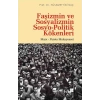 Faşizmin ve Sosyalizmin Sosyo-Politik Kökenleri