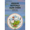 Fasulye Motorlu Uçan Daire