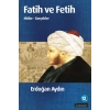 Fatih ve Fetih  Mitler ve Gerçekler