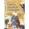 Fatih’in Bilginlerle Diyalogları