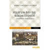 Felatun Bey ile Rakım Efendi - Salon Klasikler Dizisi