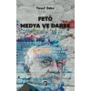 FETÖ Medya ve Darbe