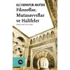 Filozoflar, Mutasavvıflar, Halifeler
