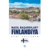 Finlandiya - Nasıl Başardılar?