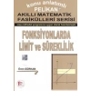 Fonksiyonlarda Limit ve Süreklilik - Akıllı Matematik Fasiküleri Serisi