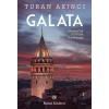 Galata - İstanbul’un 700 Yıllık Kara Kutusu