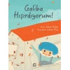 Galiba Hışırdıyorum!