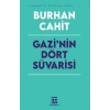 Gazi’nin Dört Süvarisi