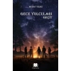 Gece Yolcuları - Geçit