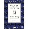 Geçmişe Yolculuk (Bez Ciltli)