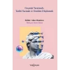 Geçmişi Yaratmak: Tarihi Yazmak ve Yeniden Düşünmek