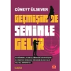 Geçmişin de Seninle Gelir
