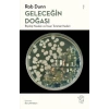 Geleceğin Doğası: Biyoloji Yasaları ve İnsan Türünün Kaderi