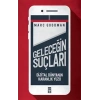 Geleceğin Suçları - Dijital Dünyanın Karanlık Yüzü